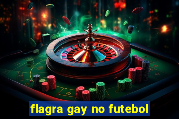 flagra gay no futebol